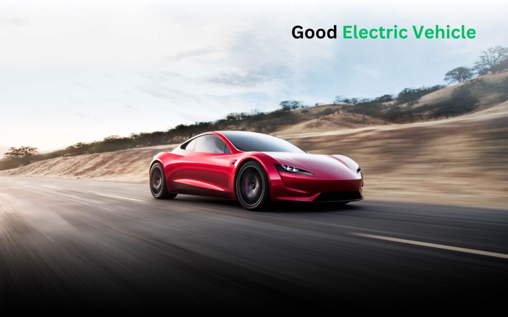 Good Electric Vehicle